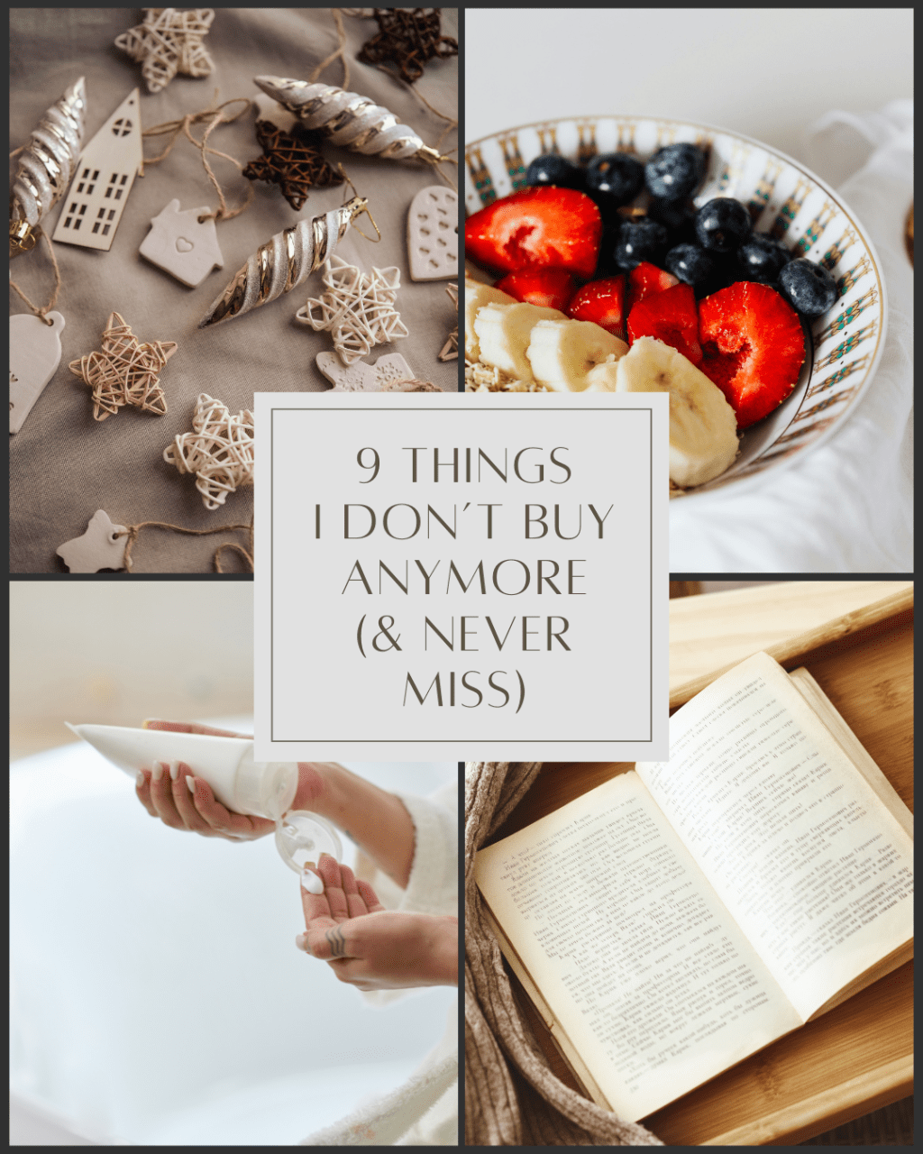 9 Things I No Longer Buy—and Why I Don’t Miss&nbsp;Them