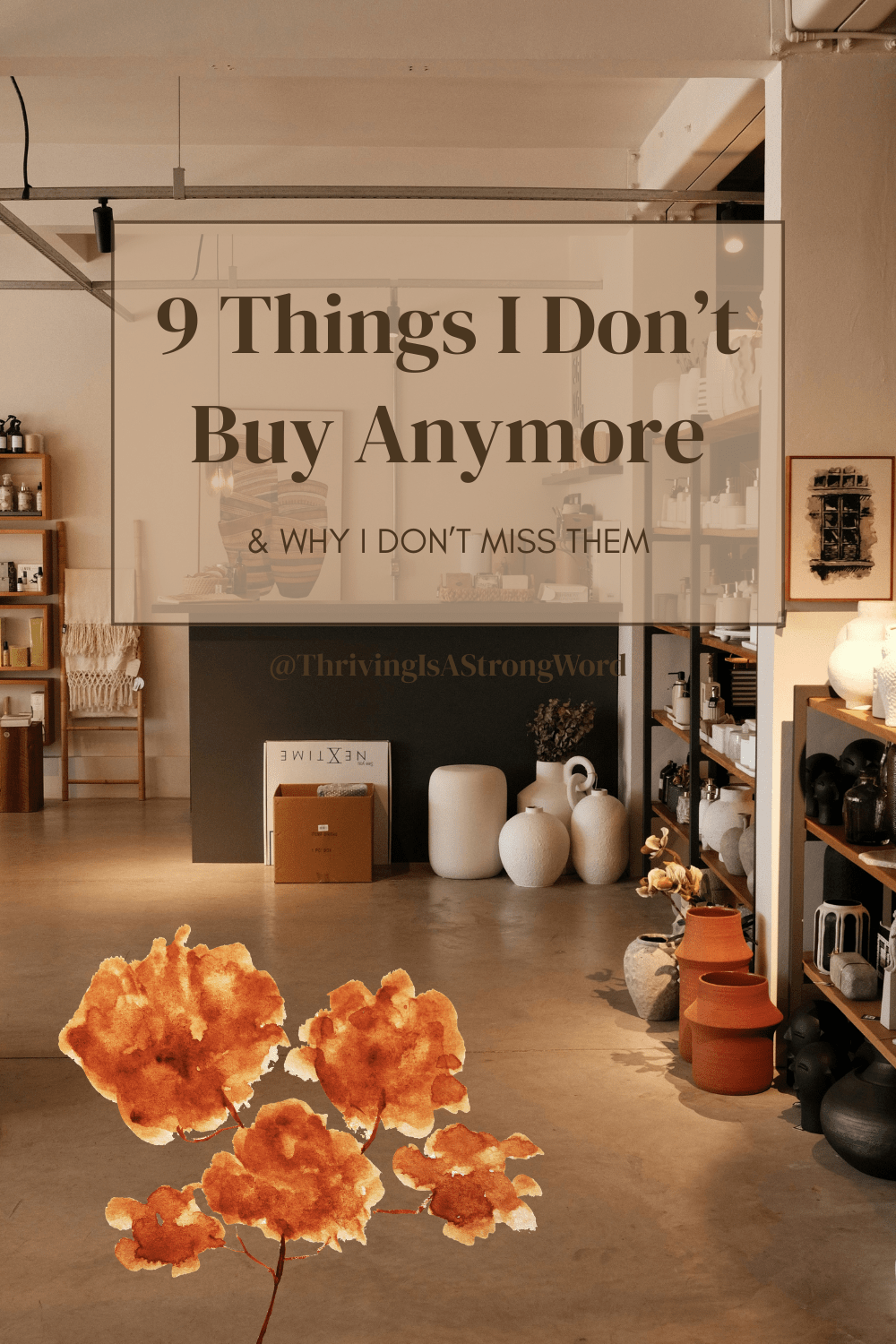 9 Things I No Longer Buy—and Why I Don’t Miss Them